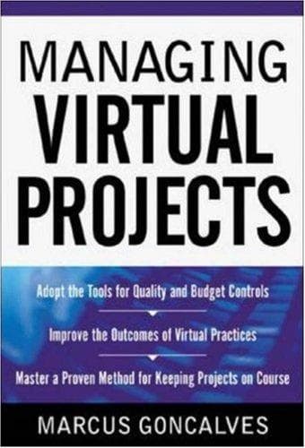 Cover of Managing Virtual Projects by Marcus Goncalves
