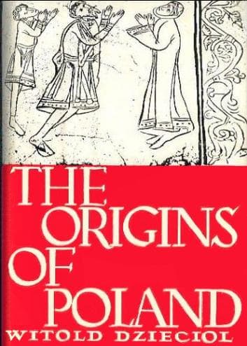 Cover of The origins of Poland by Witold Dzięcioł