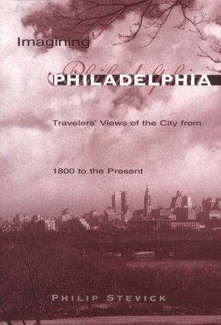 Cover of Imagining Philadelphia by Philip Stevick