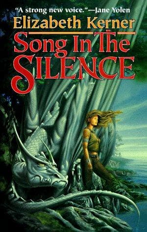 Cover of Song in the Silence by Elizabeth Kerner