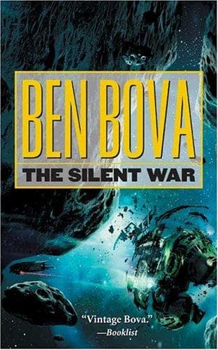 Cover of The Silent War by Ben Bova