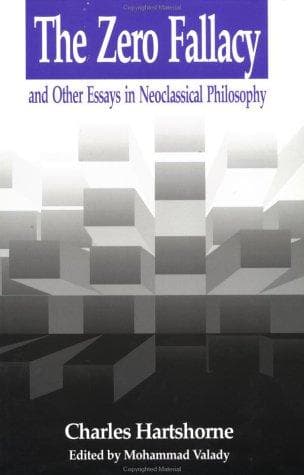 Cover of The zero fallacy and other essays in neoclassical philosophy by Charles Hartshorne