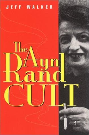 Cover of The Ayn Rand cult by Jeff Walker
