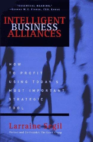 Cover of Intelligent business alliances by Larraine Segil