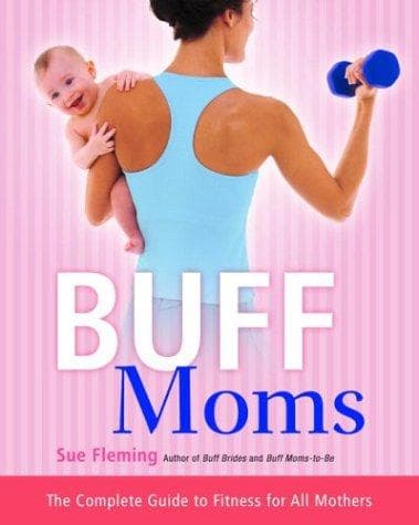 Cover of Buff Moms by Sue Fleming