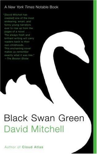 Cover of Black Swan Green by David Mitchell
