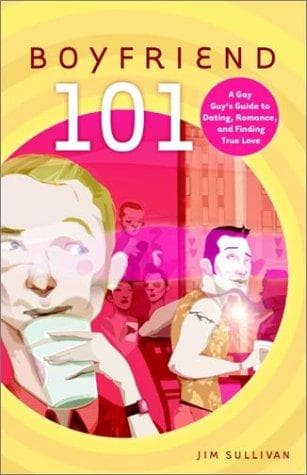 Cover of Boyfriend 101 by Jim Sullivan