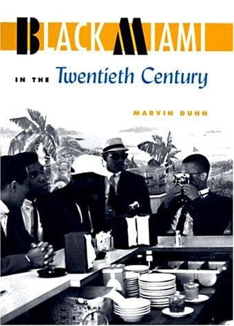Cover of Black Miami in the twentieth century by Marvin Dunn