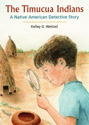 Cover of The Timucua Indians by Kelley G. Weitzel