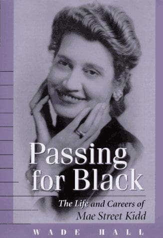 Cover of Passing for Black by Mae Street Kidd