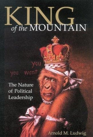 Cover of King of the Mountain by Arnold M. Ludwig