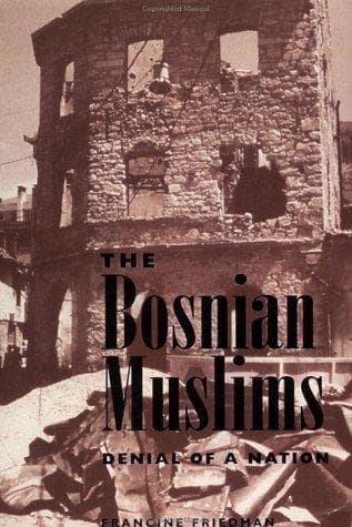 Cover of The Bosnian Muslims by Francine Friedman