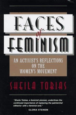 Cover of Faces of feminism by Sheila Tobias