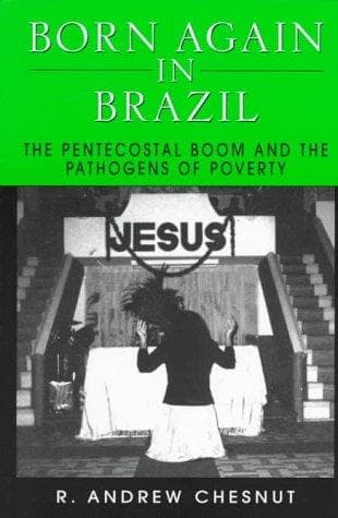 Cover of Born again in Brazil by R. Andrew Chesnut