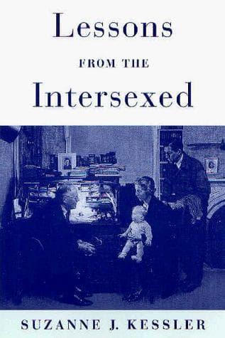 Cover of Lessons from the intersexed by Suzanne J. Kessler