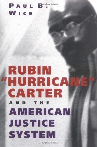 Cover of Rubin "Hurricane" Carter and the American Justice System by Paul B. Wice