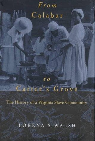 Cover of From Calabar to Carter's Grove by Lorena Seebach Walsh