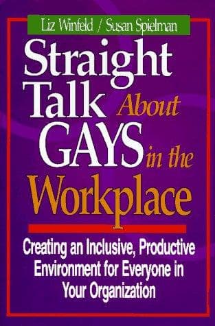 Cover of Straight Talk About Gays In The Workplace by Liz Winfeld