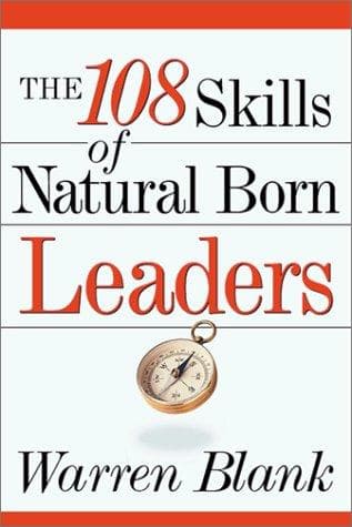 Cover of The 108 Skills of Natural Born Leaders by Warren Blank