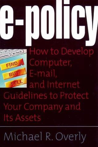 Cover of E-policy by Michael R. Overly