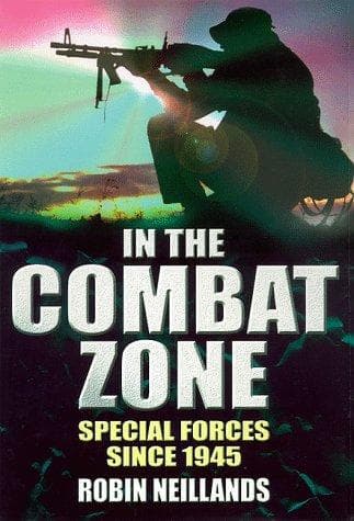Cover of In the combat zone by Robin Neillands