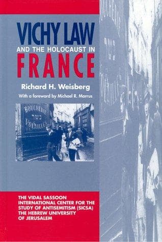 Cover of Vichy Law and the Holocaust in France by Richard H. Weisberg