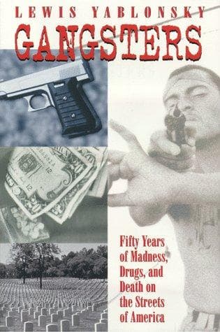 Cover of Gangsters by Lewis Yablonsky