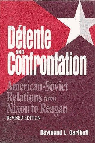 Cover of Detente and confrontation by Raymond L. Garthoff