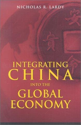 Cover of Integrating China into the Global Economy by Nicholas R. Lardy