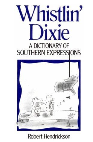 Cover of Whistlin' Dixie by Robert Hendrickson