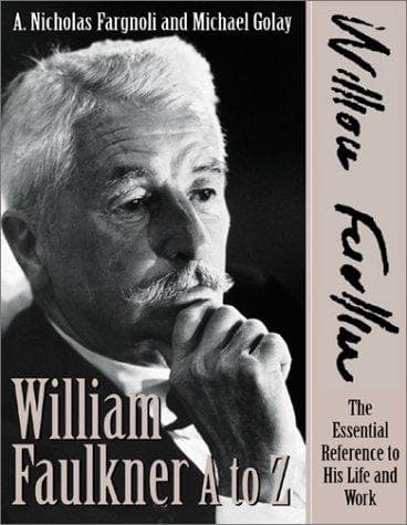 Cover of William Faulkner A to Z by A. Nicholas Fargnoli