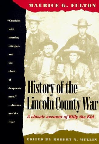 Cover of History of the Lincoln County War by Maurice G. Fulton