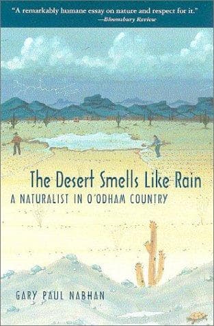 Cover of The Desert Smells Like Rain by Gary Paul Nabhan