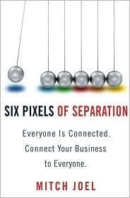 Cover of Six pixels of separation by Mitch Joel