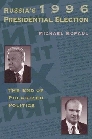 Cover of Russia's 1996 presidential election by Michael McFaul