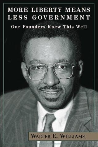 Cover of More liberty means less government by Williams, Walter E