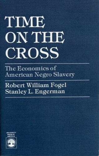 Cover of Time on the cross by Robert William Fogel