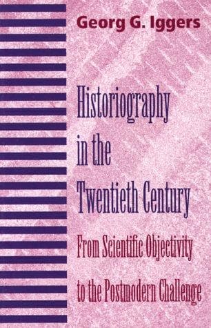 Cover of Historiography in the twentieth century by Georg G. Iggers