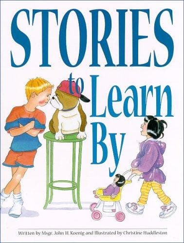 Cover of Stories to learn by by John H. Koenig