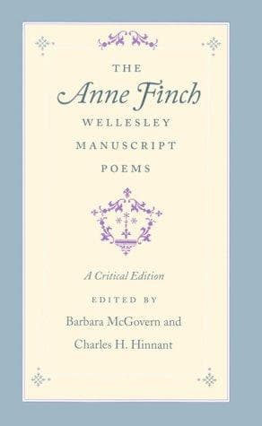Cover of The Anne Finch Wellesley manuscript poems by Winchilsea, Anne Kingsmill Finch Countess of