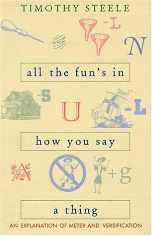 Cover of All the fun's in how you say a thing by Timothy Steele