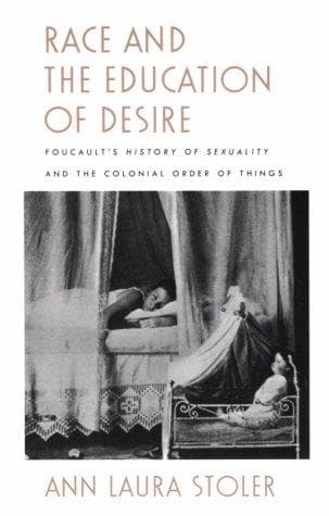 Cover of Race and the education of desire by Ann Laura Stoler