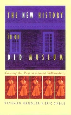Cover of The new history in an old museum by Richard Handler