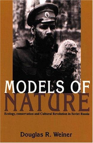 Cover of Models of nature by Douglas R. Weiner
