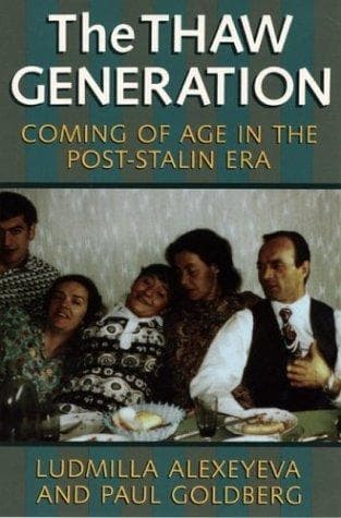 Cover of The thaw generation by Li͡udmila Alekseeva