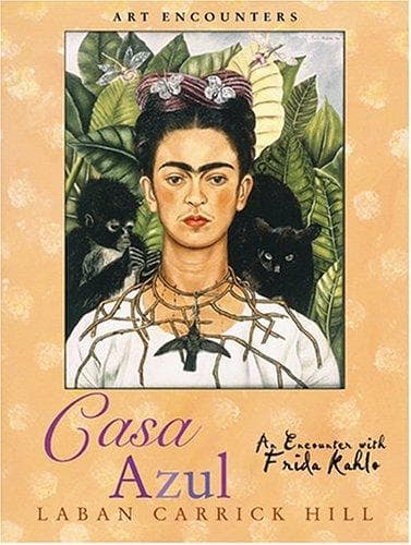 Cover of Casa Azul by Laban Carrick Hill
