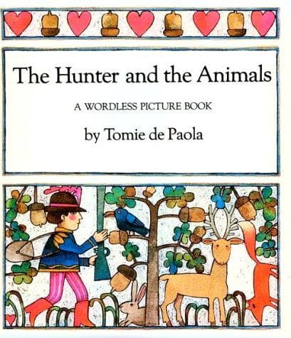 Cover of The Hunter and the Animals by Tomie dePaola