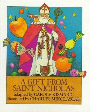 Cover of A gift from Saint Nicholas by Carole Kismaric