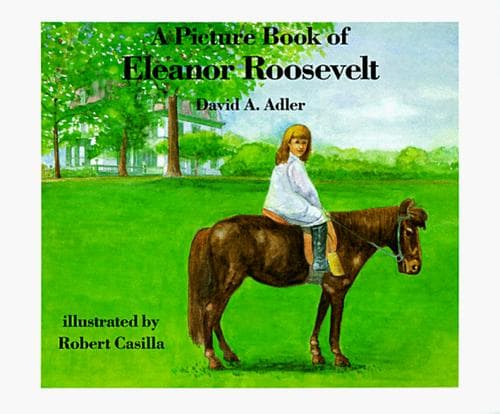 Cover of A Picture Book of Eleanor Roosevelt by David A. Adler