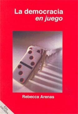 Cover of La Democracia en juego by Rebecca Arenas